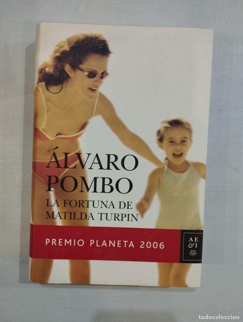 Libros: &Aacute;lvaro Pombo - La fortuna de Matilda Turpin - Foto 1
