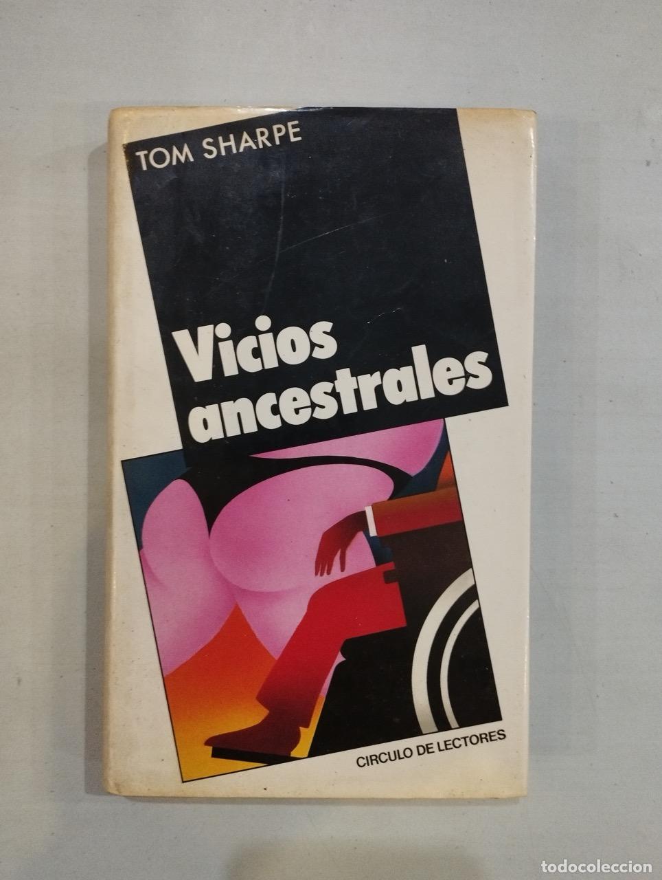 Libros: Tom Sharpe - Vicios ancestrales - Foto 1