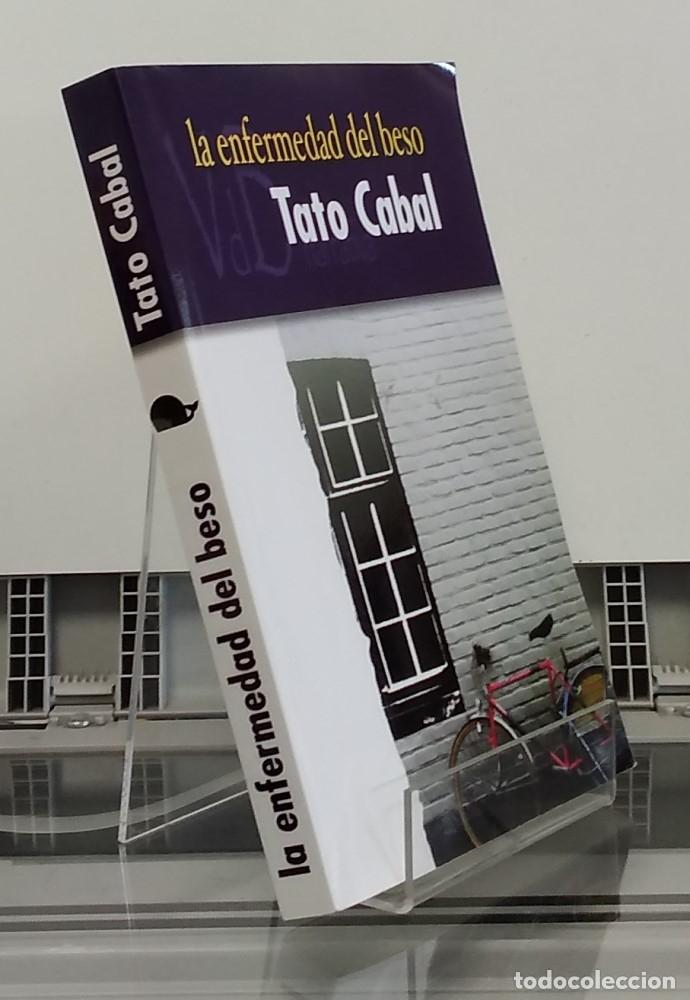 Libros: La enfermedad del beso - Tato Cabal - Foto 1