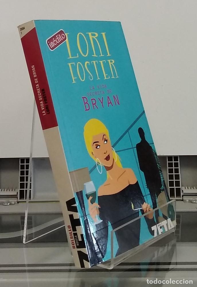 Libros: La vida secreta de Bryan - Lori Foster - Foto 1