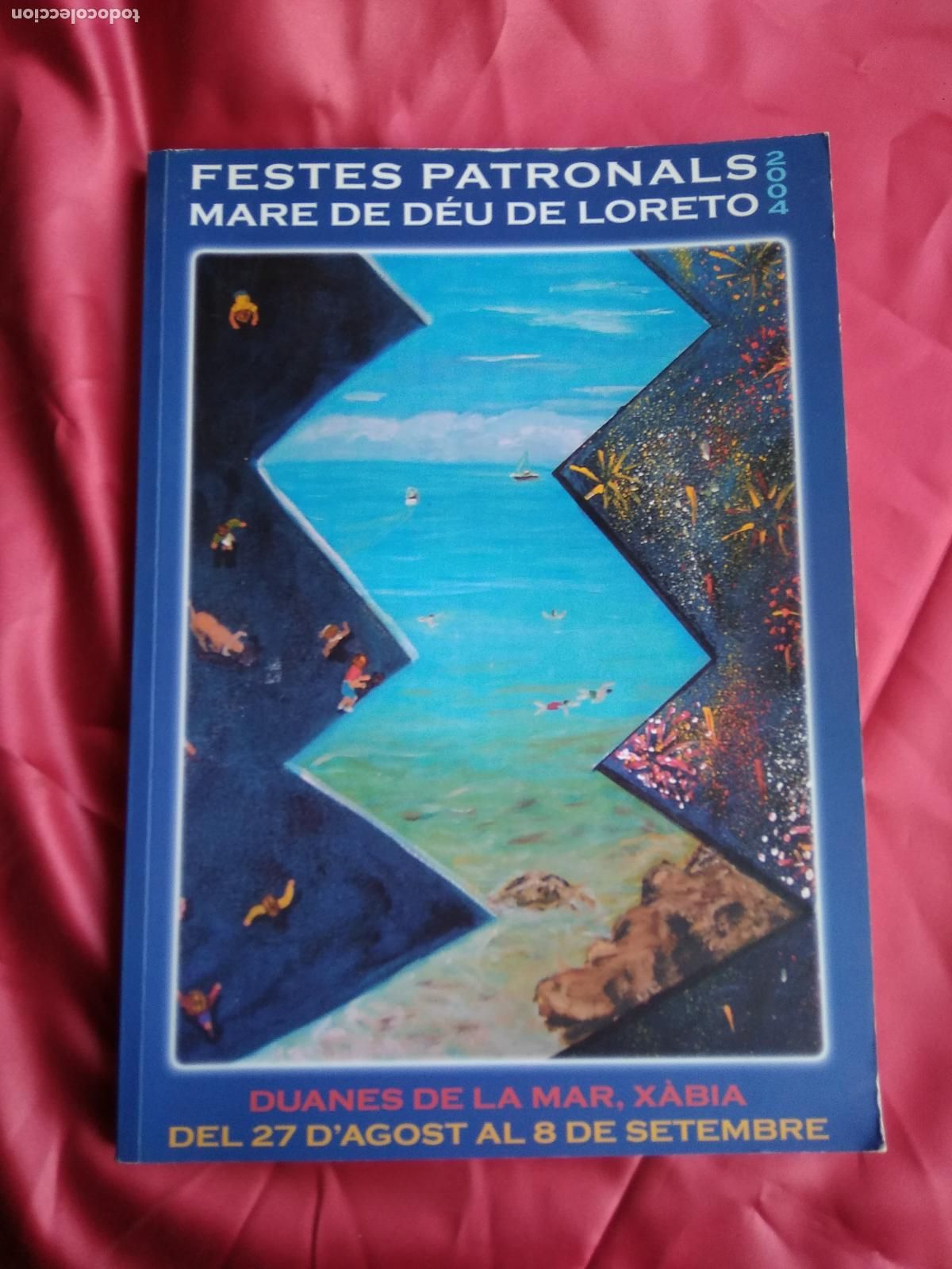 Libros: Festes Patronals mare de D&eacute;u de Lorento 2004 ARQ.987 - Foto 1