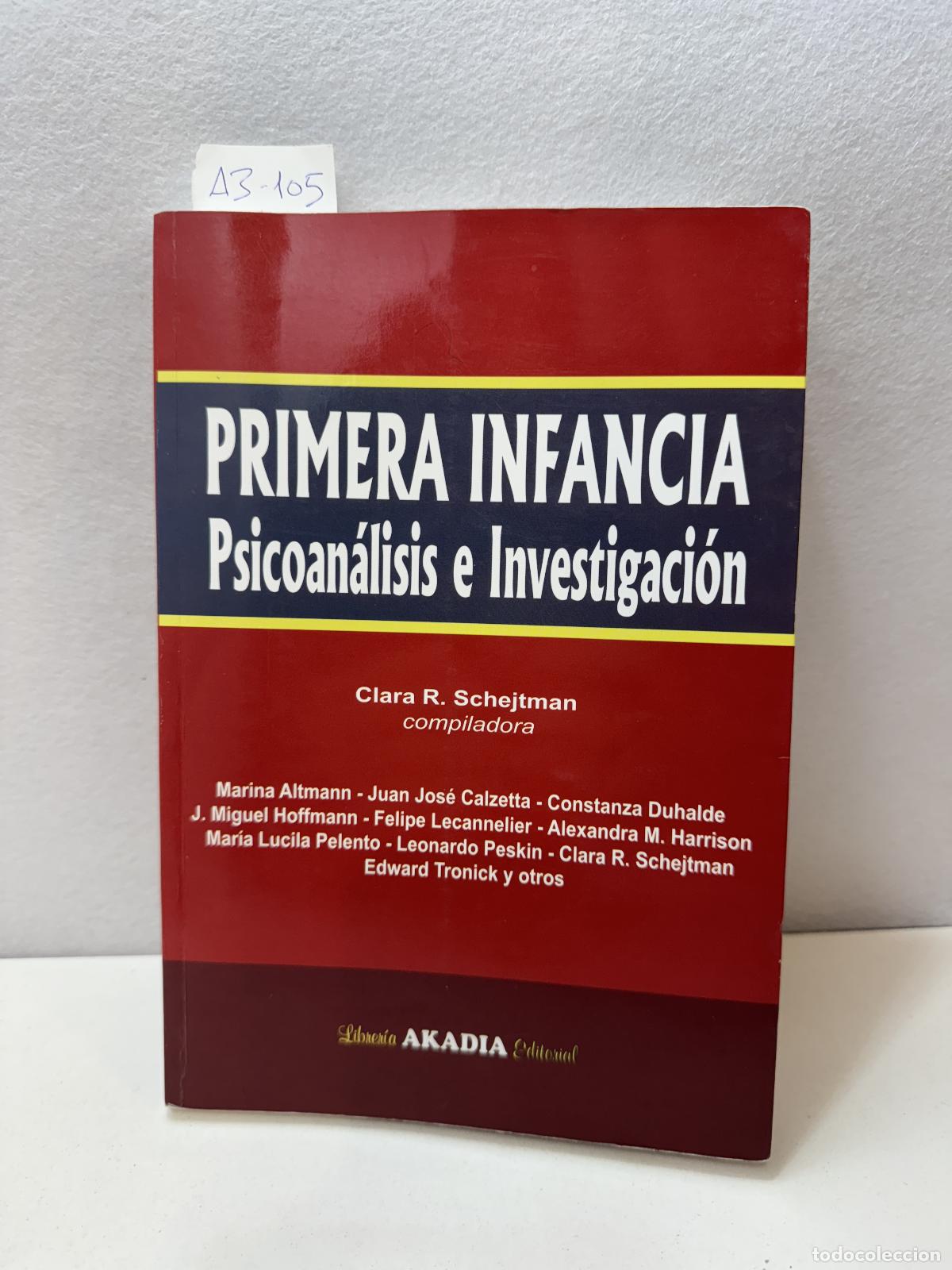 Libros: V.V. A.A.: - Primera Infancia. Psicoan&aacute;lisis e investigaci&oacute;n. - Foto 1