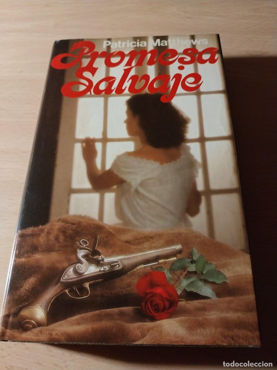 Libros: Patricia Matthews. Promesa Salvaje - Foto 1