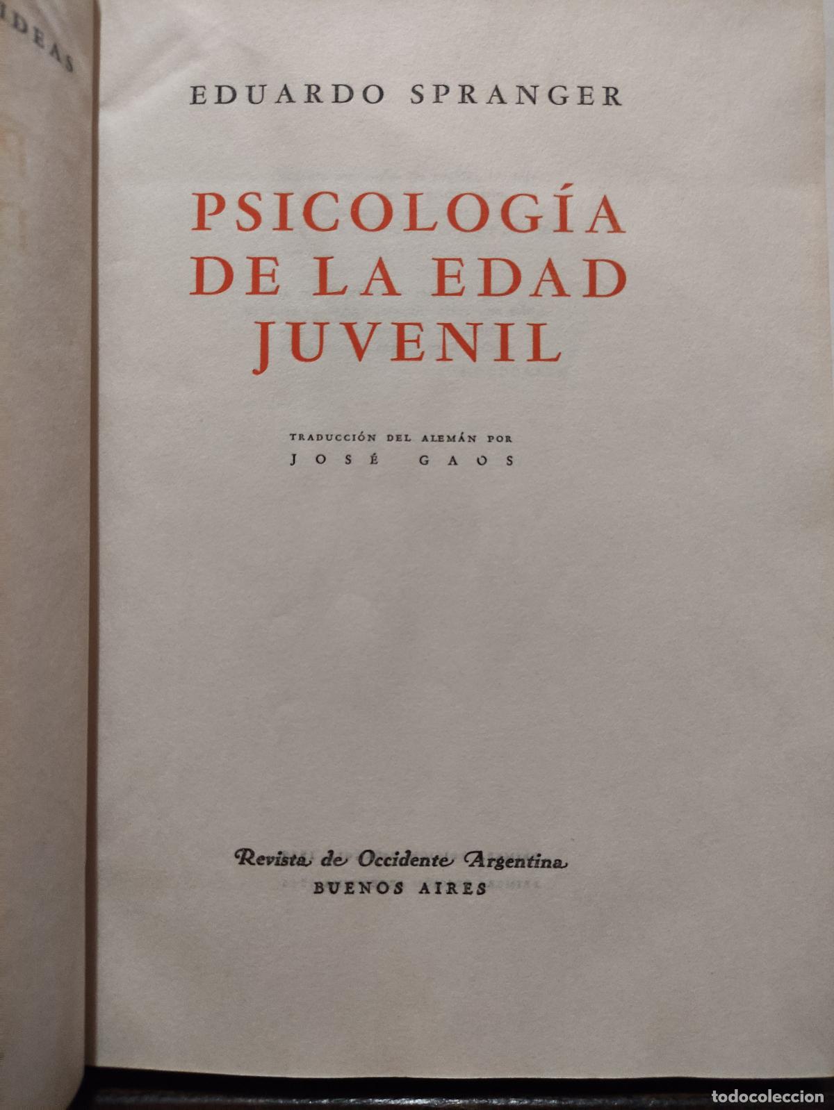 Libros: PSICOLOGIA DE LA EDAD JUVENIL - EDUARDO SPRANGER - Foto 2