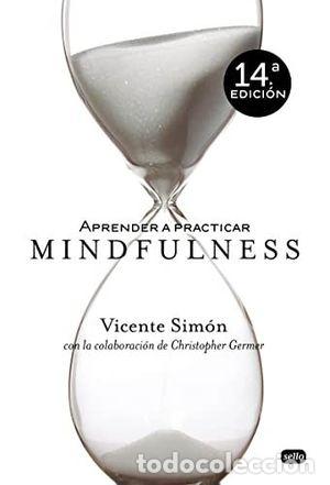 Libros: APRENDER A PRACTICAR MINDFULNESS - SIM&Oacute;N, VICENTE - Foto 1