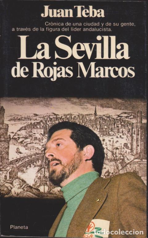 Libros: LA SEVILLA DE ROJAS MARCOS - JUAN TEBA - Foto 1