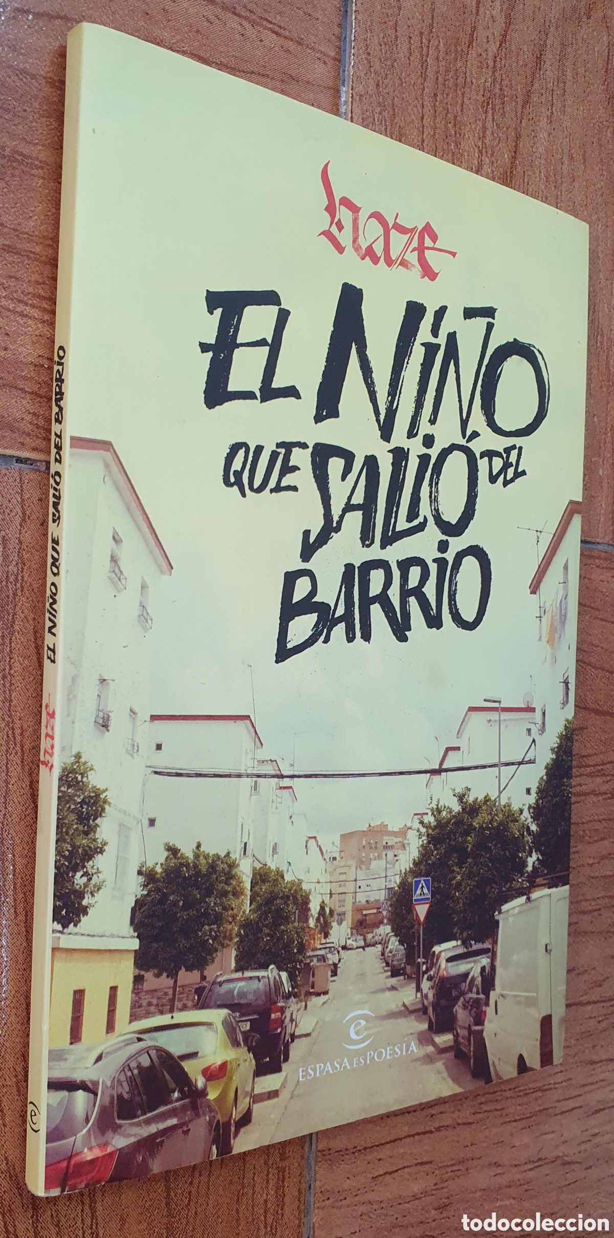 Libros: El Ni&ntilde;o que sali&oacute; del Barrio � Espasa - Haze - Foto 1