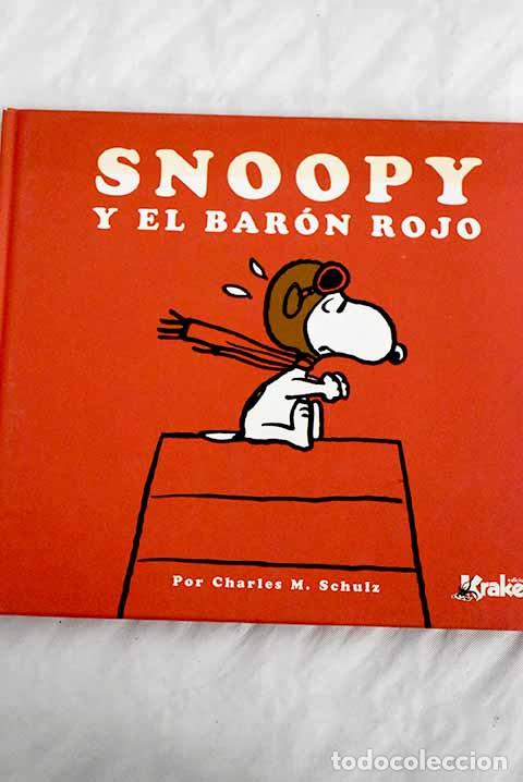 Libros: Snoopy y el bar&oacute;n rojo.- Schulz, Charles M. - Foto 1