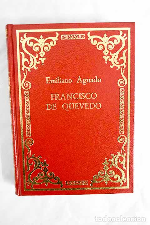 Libros: Francisco de Quevedo.- Aguado, Emiliano - Foto 1