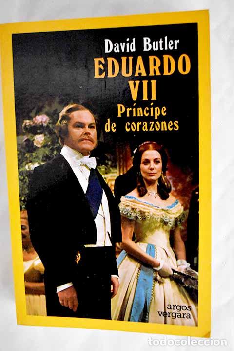 Libros: Eduardo VII, pr&iacute;ncipe de corazones.- Butler, David - Foto 1