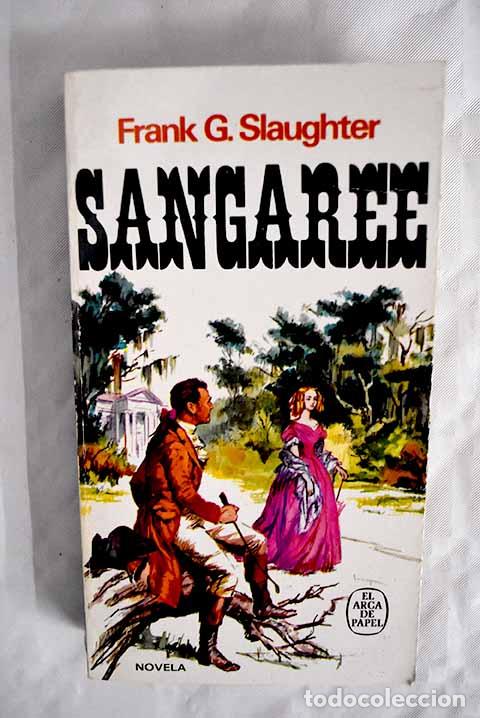 Libros: Sangaree: Slaughter, Frank G..- Slaughter, Frank G. - Foto 1