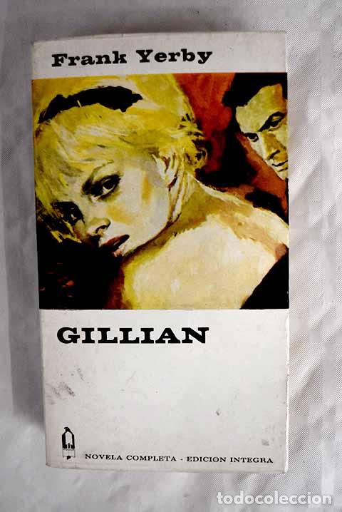 Libros: Gillian: Yerby, Frank.- Yerby, Frank - Foto 1