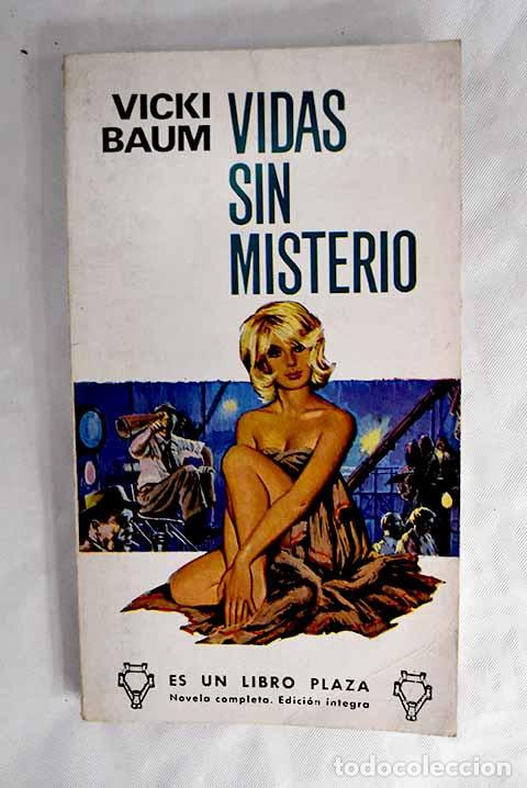 Libros: Vidas sin misterio: Baum, Vicki.- Baum, Vicki - Foto 1