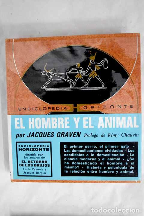 Libros: El hombre y el animal.- Graven, Jacques - Foto 1
