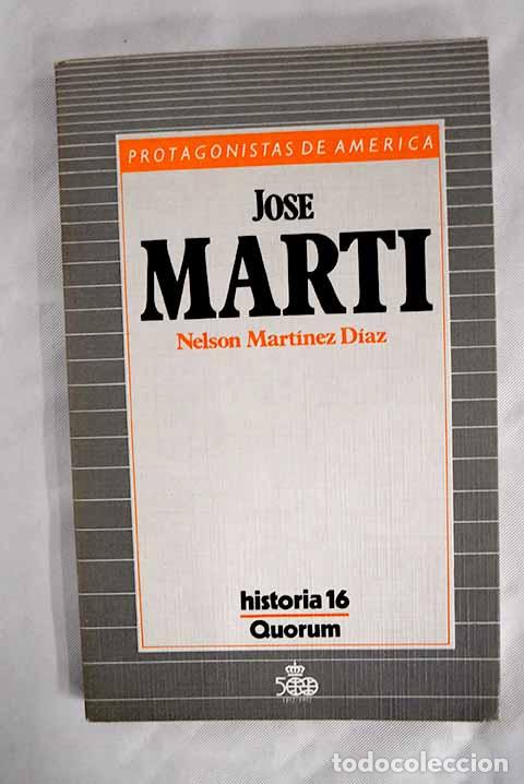 Libros: Jos&eacute; Mart&iacute;: Mart&iacute;nez D&iacute;az, Nelson.- Mart&iacute;nez D&iacute;az, Nelson - Foto 1