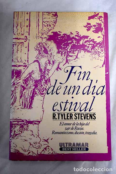 Libros: Fin de un d&iacute;a estival.- Stevens, Robert Tyler - Foto 1