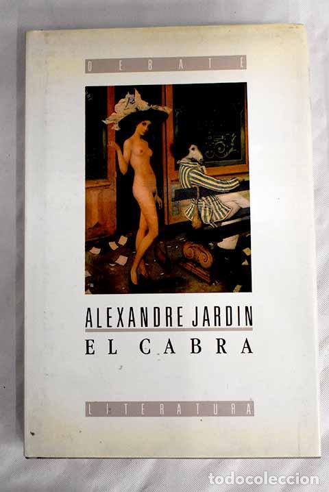 Libros: El cabra: Jardin, Alexandre.- Jardin, Alexandre - Foto 1
