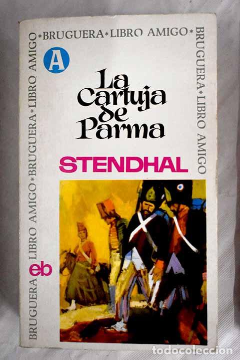 Libros: La cartuja de Parma: Stendhal.- Stendhal - Foto 1