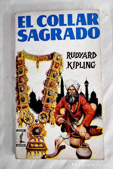 Libros: El collar sagrado: Kipling, Rudyard.- Kipling, Rudyard - Foto 1