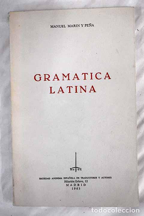 Libros: Gram&aacute;tica Latina: Mar&iacute;n Pe&ntilde;a, Manuel.- Mar&iacute;n Pe&ntilde;a, Manuel - Foto 1