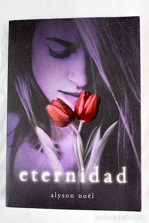 Libros: Eternidad: Noel, Alyson.- Noel, Alyson - Foto 1