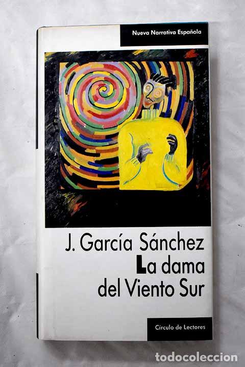 Libros: La dama del viento sur.- Garc&iacute;a S&aacute;nchez, Javier - Foto 1