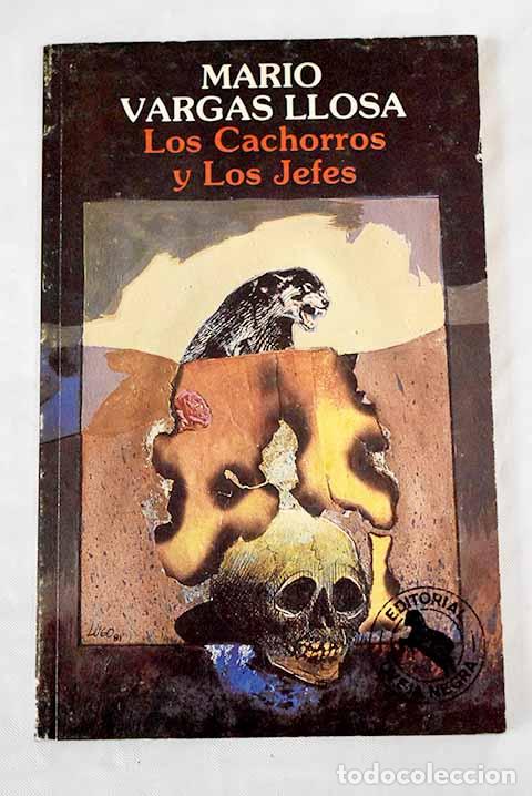 Libros: Los Cachorros ; Los Jefes.- Vargas Llosa, Mario - Foto 1
