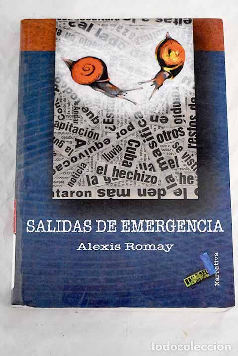 Libros: Salidas de emergencia.- Romay, Alexis - Foto 1
