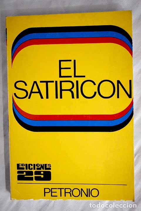 Libros: El satiric&oacute;n: Petronio &Aacute;rbitro, Cayo.- Petronio &Aacute;rbitro, Cayo - Foto 1