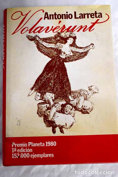 Libros: Volaverunt: Larreta, Antonio.- Larreta, Antonio - Foto 1