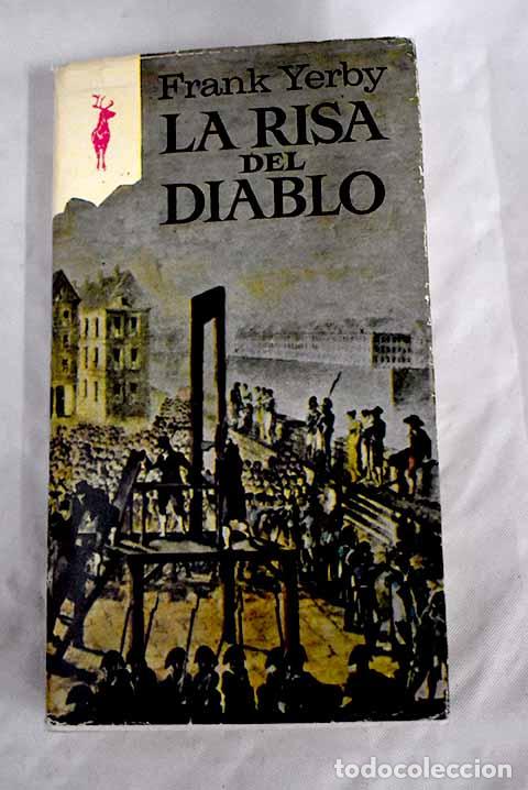 Libros: La risa del diablo: Yerby, Frank.- Yerby, Frank - Foto 1