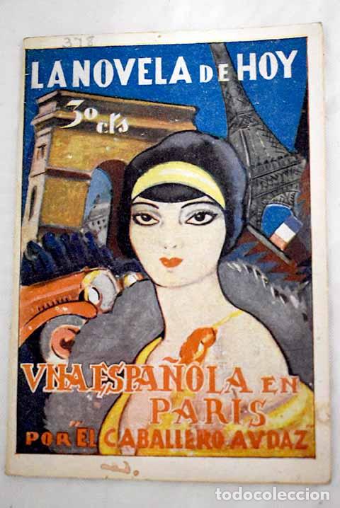 Libros: Una espa&ntilde;ola en Par&iacute;s.- El Caballero Audaz - Foto 1