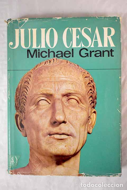 Libros: Julio C&eacute;sar: Grant, Michael.- Grant, Michael - Foto 1