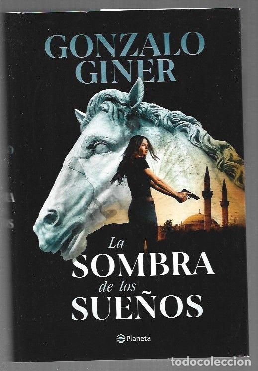 Libros: SOMBRA DE LOS SUE&Ntilde;OS - LA - GINER, GONZALO - Foto 1