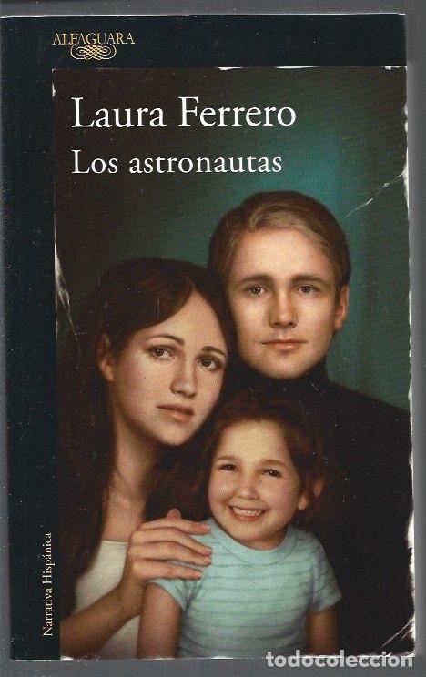 Libros: ASTRONAUTAS - LOS - FERRERO, LAURA - Foto 1