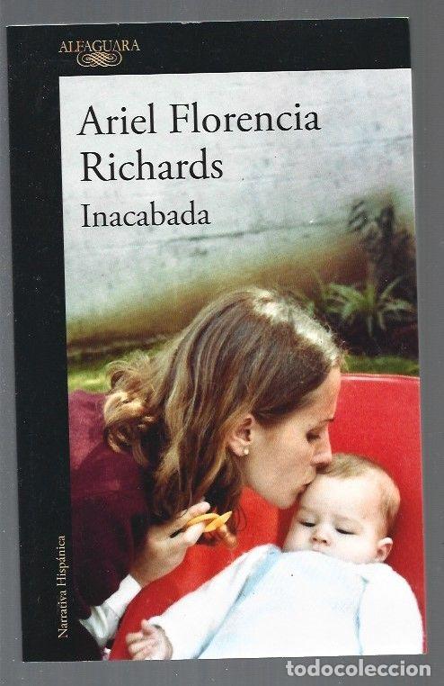 Libros: INACABADA - FLORENCIA RICHARDS, ARIEL - Foto 1