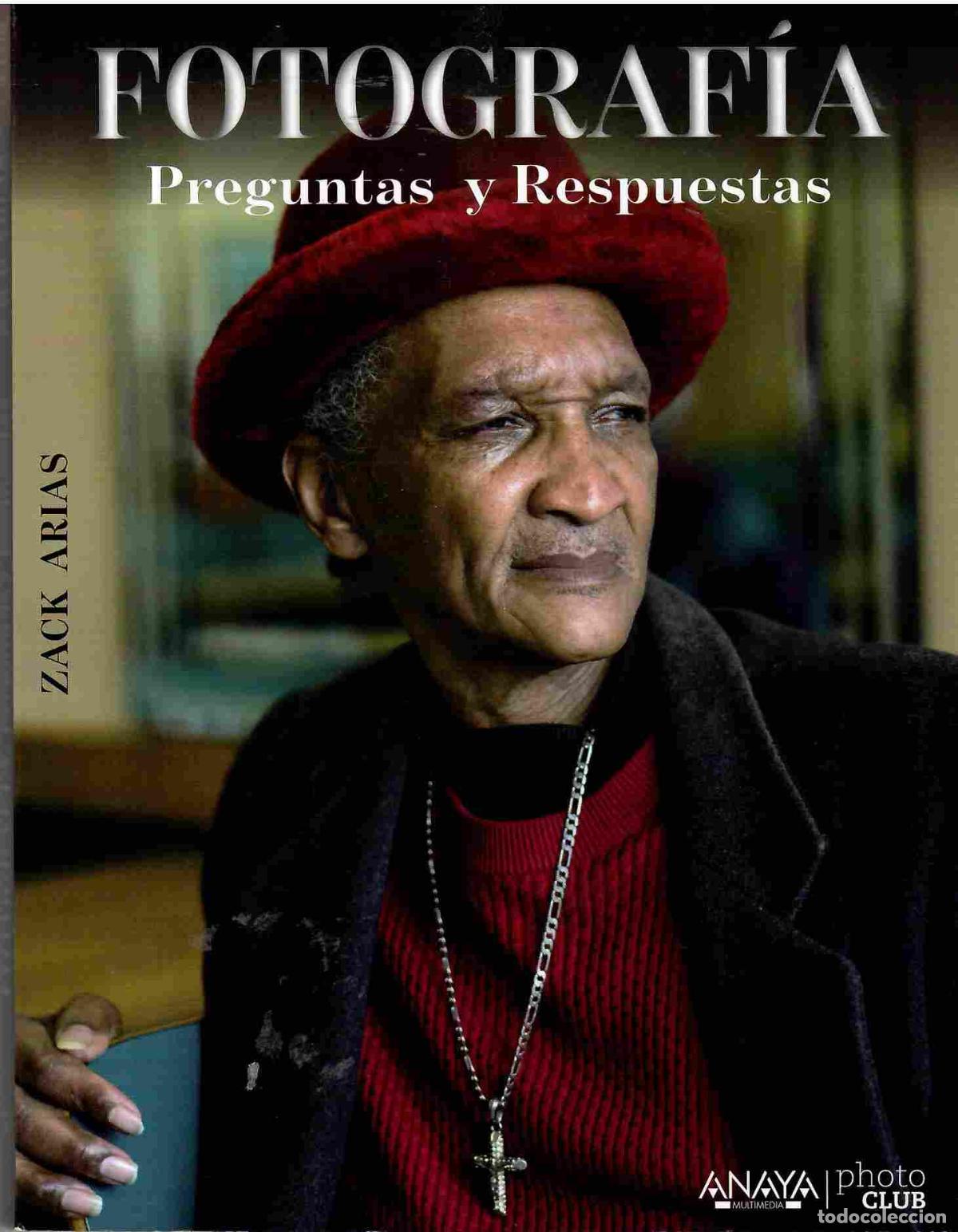 Libri di seconda mano: Fotograf&iacute;a. Preguntas y respuestas. - <strong>Zack Arias. </strong>