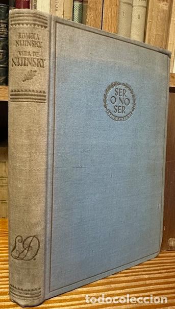 Libros: VIDA DE NIJINSKY - NIJINSKY, R&oacute;mola - Foto 1