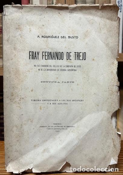 Libros: FRAY FERNANDO DE TREJO NO FUE FUNDADOR DEL COLEGIO DE LA COMPA&Ntilde;IA DE JESUS NI DE LA UNIVERSIDAD... -