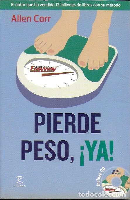 Libros: Pierde peso ya / A. Carr. Madrid : Espasa, 2011. + CD - Foto 1