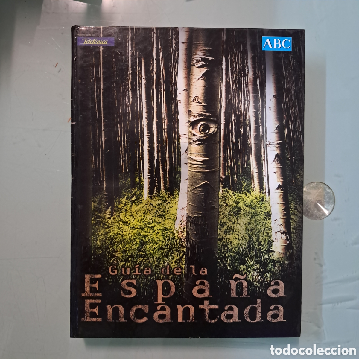 Libros: Gu&iacute;a de la Espa&ntilde;a Encantada,ABC, Telefonica - Foto 1