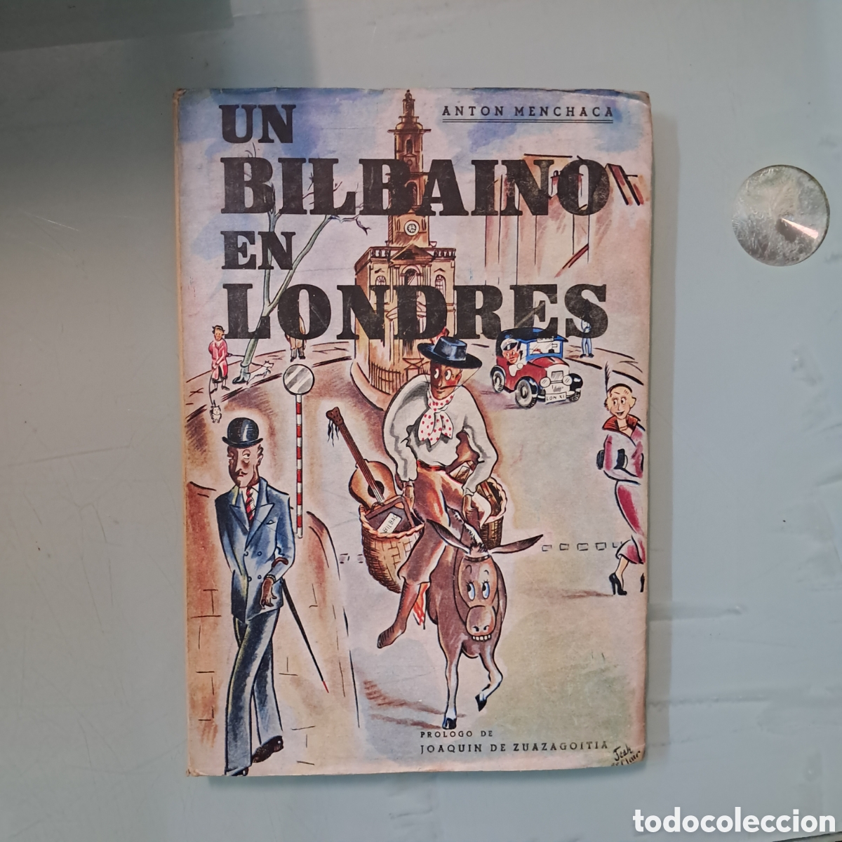 Libros: Antonio Menchaca, Un bilbaino en Londres, - Foto 1