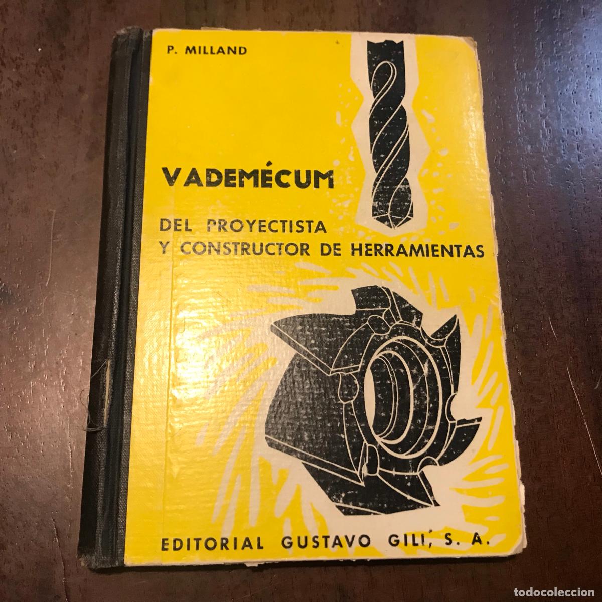 Libros: Vadem&eacute;cum de lproyectista y constructor de herramientas - P. Milland - Foto 1