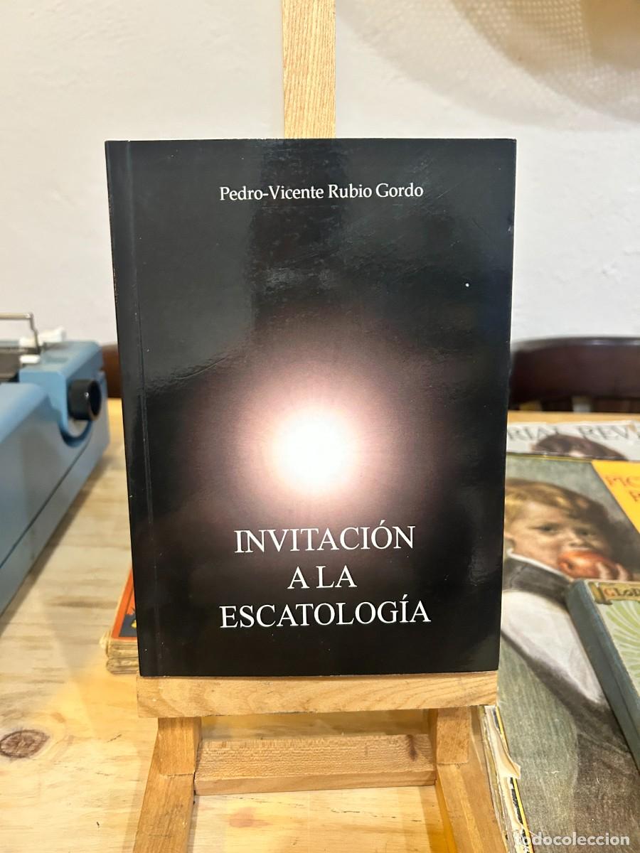 Livres: INVITACI&Oacute;N A LA ESCATOLOG&Iacute;A- Pedro-Vicente Rubio Gordo