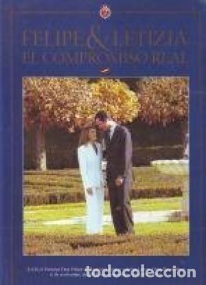 Libros: Felipe&Letizia El Compromiso Real - Mateos Sa&iacute;nz de Medrano, Ricardo - Foto 1