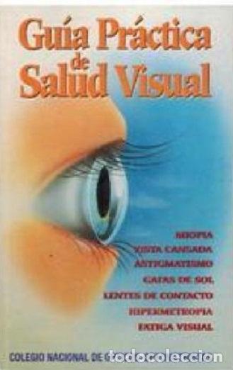 Libros: GUIA PRACTICA DE SALUD VISUAL - Varios Autores - Foto 1