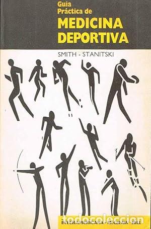 Libros: Gu&iacute;a Pr&aacute;ctica De Medicina Deportiva - Smith/stanitski - Foto 1