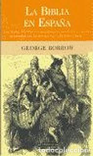 Libros: La Biblia en Espa&ntilde;a - Borrow, George - Foto 1