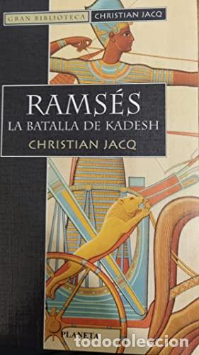 Libros: Rams&eacute;s La batalla de Kadesh - Christian Jacq, - Foto 1