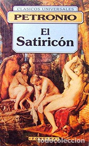 Libros: El Satiric&oacute;n - Petronio &Aacute;rbitro, Cayo - Foto 1